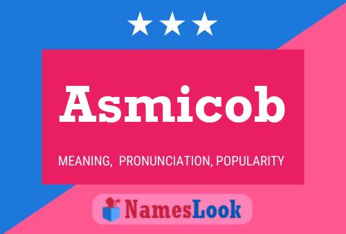 Asmicob Name Poster