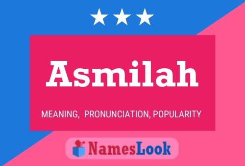 Asmilah Name Poster