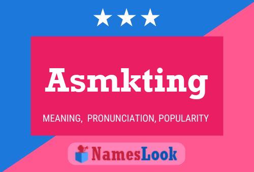 Asmkting Name Poster