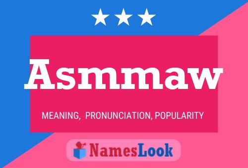 Asmmaw Name Poster