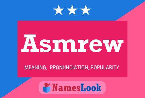 Asmrew Name Poster