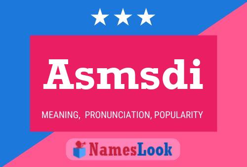 Asmsdi Name Poster