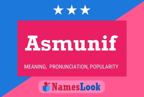 Asmunif Name Poster