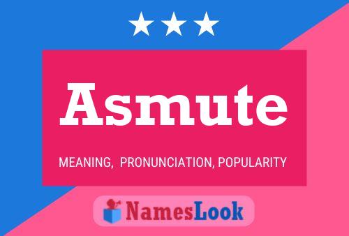 Asmute Name Poster