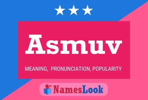 Asmuv Name Poster