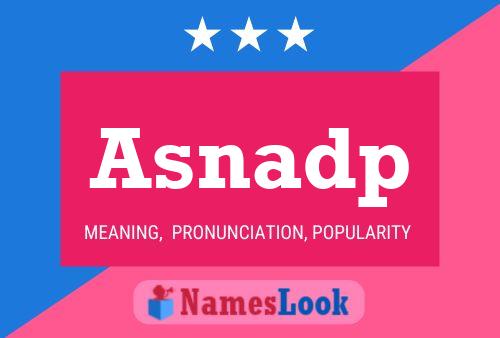 Asnadp Name Poster