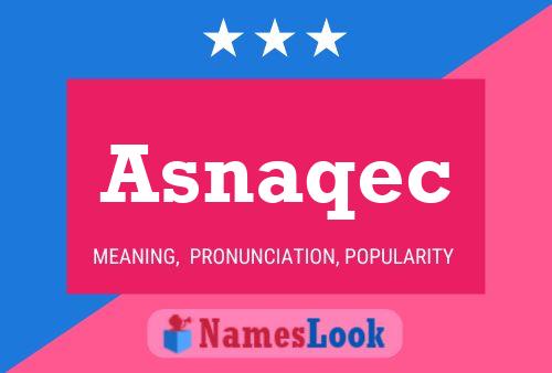 Asnaqec Name Poster