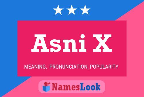 Asni X Name Poster