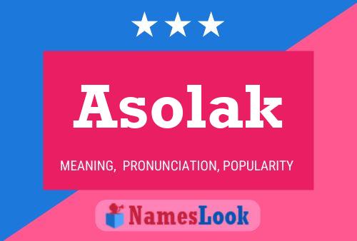 Asolak Name Poster