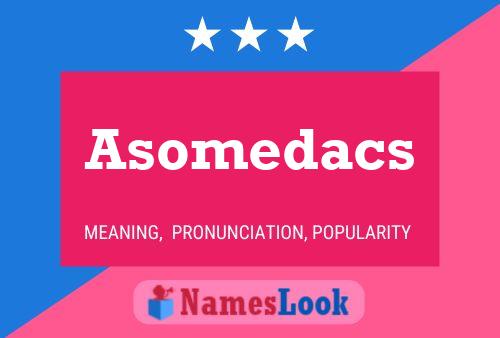 Asomedacs Name Poster