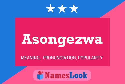 Asongezwa Name Poster