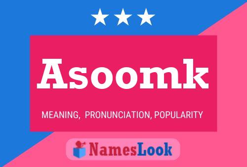 Asoomk Name Poster