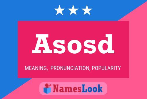 Asosd Name Poster