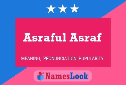 Asraful Asraf Name Poster