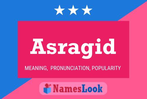 Asragid Name Poster