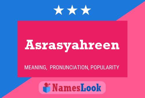 Asrasyahreen Name Poster