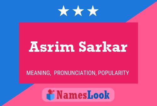 Asrim Sarkar Name Poster