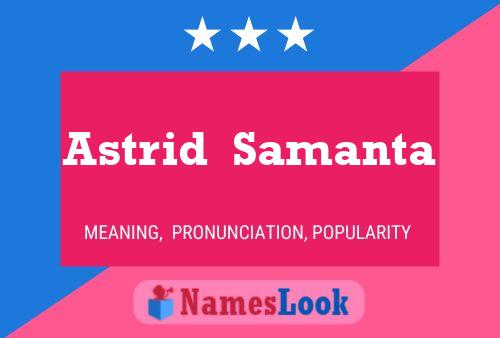 Astrid  Samanta Name Poster