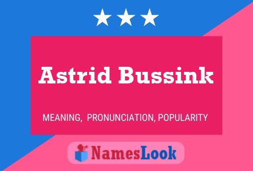 Astrid Bussink Name Poster