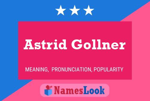 Astrid Gollner Name Poster