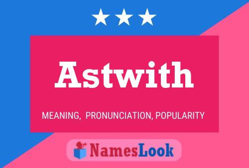 Astwith Name Poster