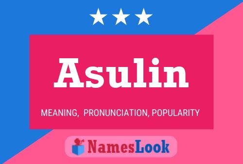 Asulin Name Poster