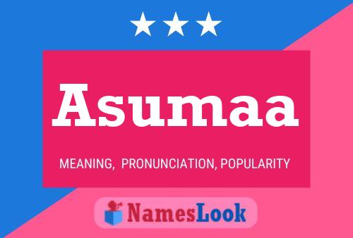 Asumaa Name Poster