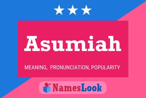 Asumiah Name Poster