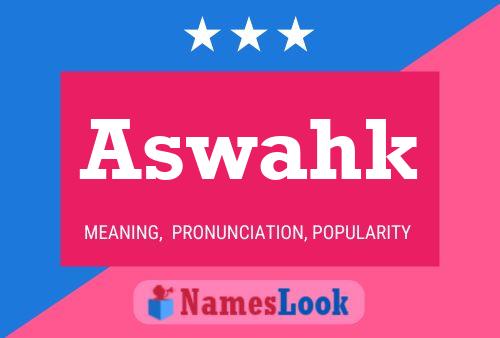 Aswahk Name Poster