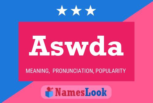 Aswda Name Poster