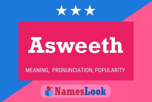 Asweeth Name Poster