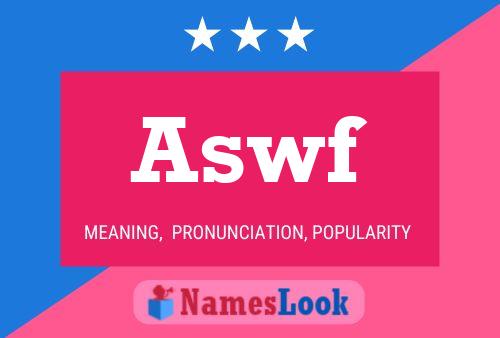 Aswf Name Poster