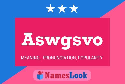 Aswgsvo Name Poster