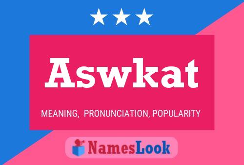 Aswkat Name Poster