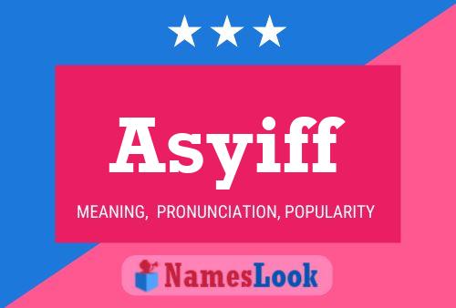 Asyiff Name Poster