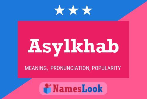 Asylkhab Name Poster