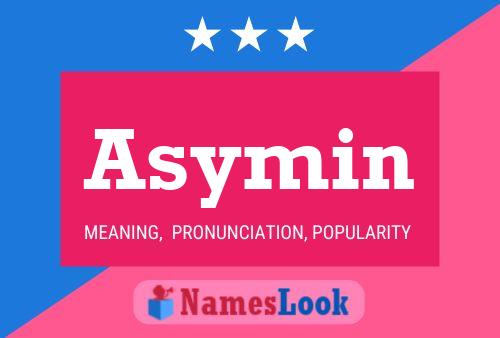 Asymin Name Poster