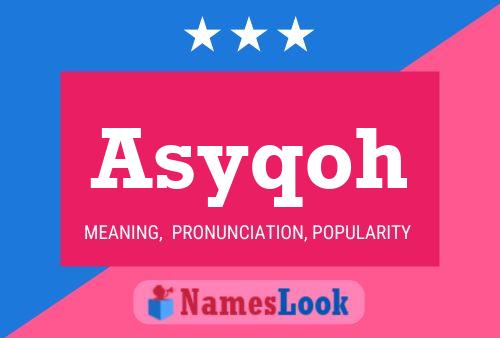 Asyqoh Name Poster