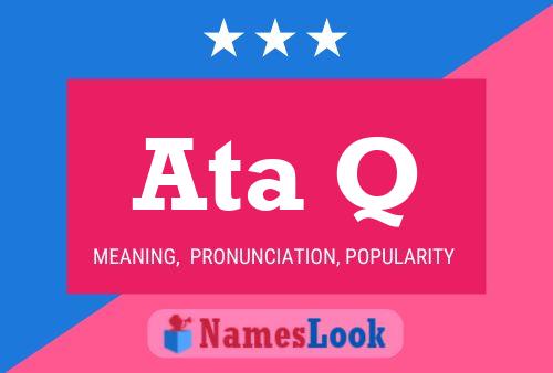 Ata Q Name Poster