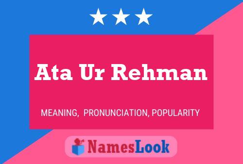 Ata Ur Rehman Name Poster