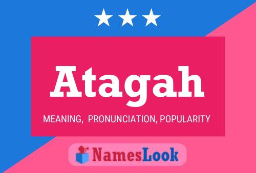 Atagah Name Poster