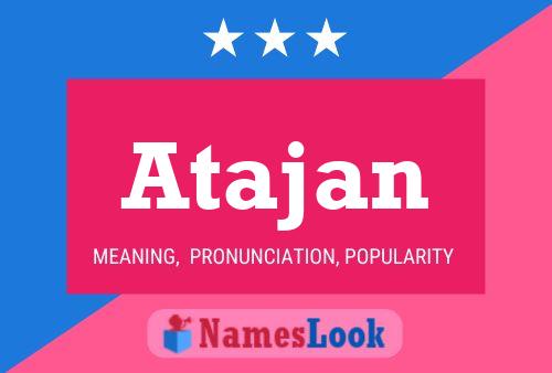 Atajan Name Poster