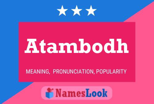 Atambodh Name Poster