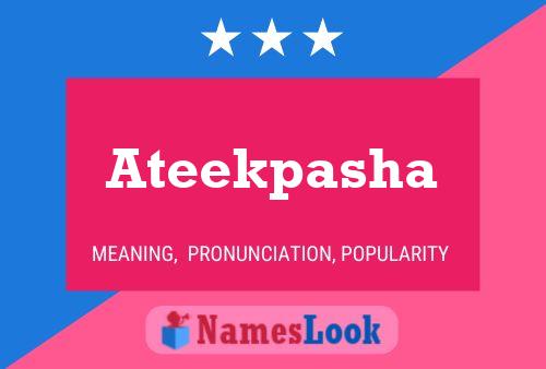 Ateekpasha Name Poster