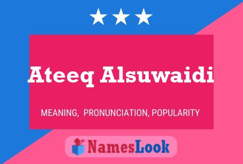 Ateeq Alsuwaidi Name Poster