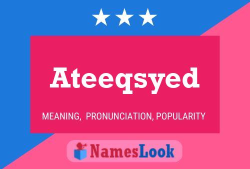 Ateeqsyed Name Poster