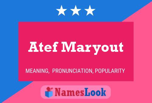 Atef Maryout Name Poster