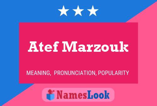 Atef Marzouk Name Poster