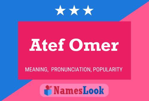 Atef Omer Name Poster