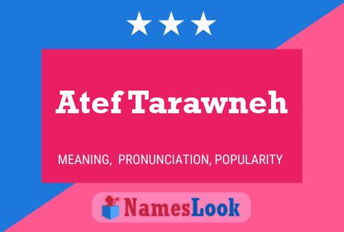 Atef Tarawneh Name Poster